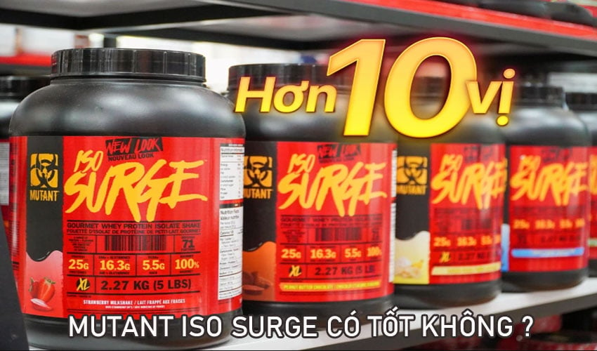 Review Iso Surge có tốt không ? Giá bao nhiêu vị nào ngon nhất ?