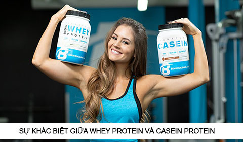 Sự khác biệt giữa Whey Protein và Casein Protein là gì ?