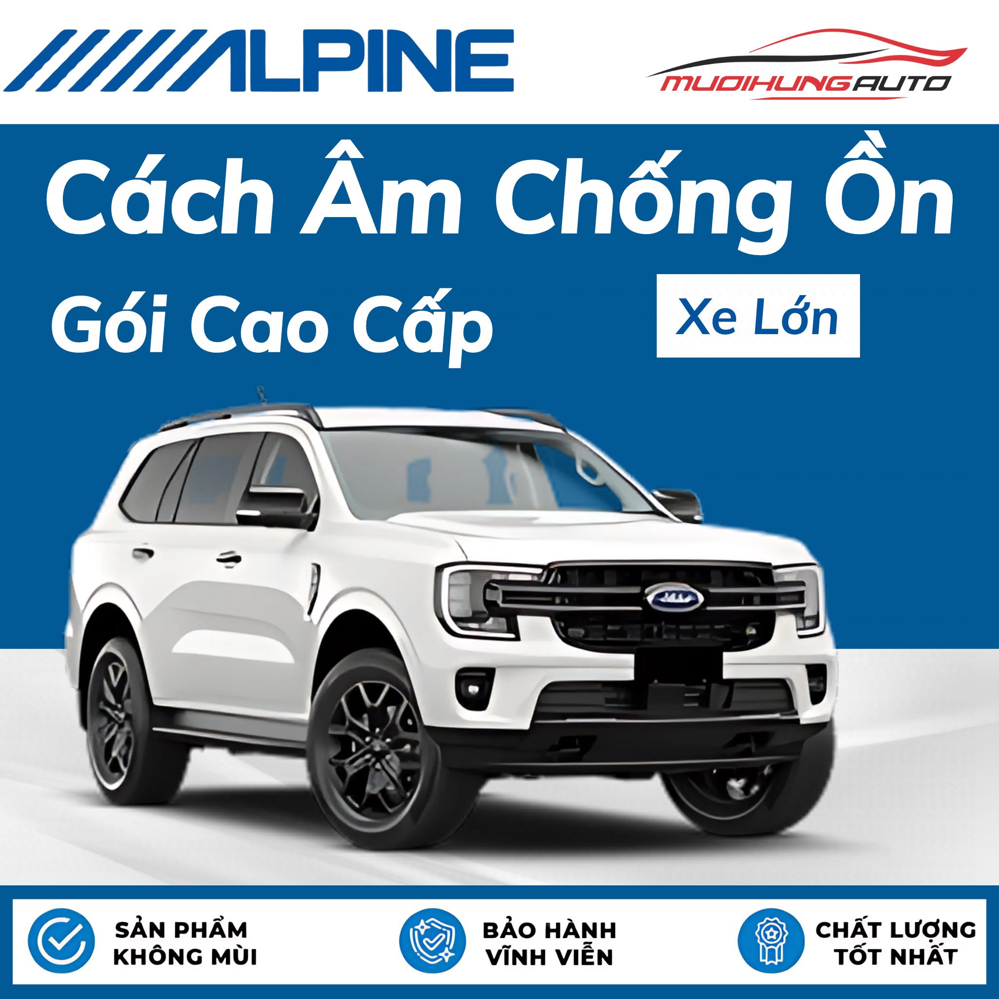 Cách âm chống ồn Alpine Gói Cao Cấp - Xe lớn