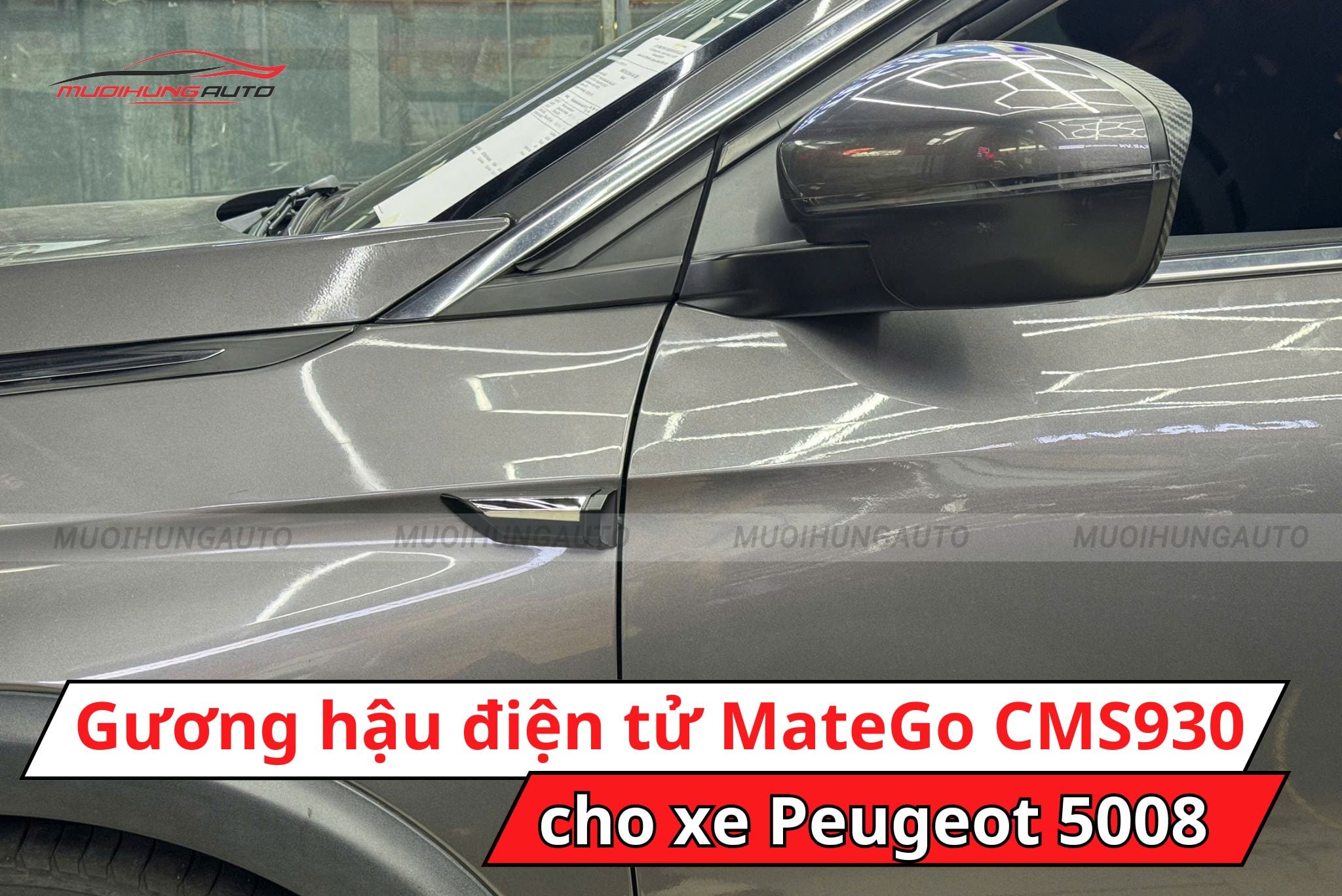 Camera gương điện tử MateGo CMS930 cho xe Peugeot 5008
