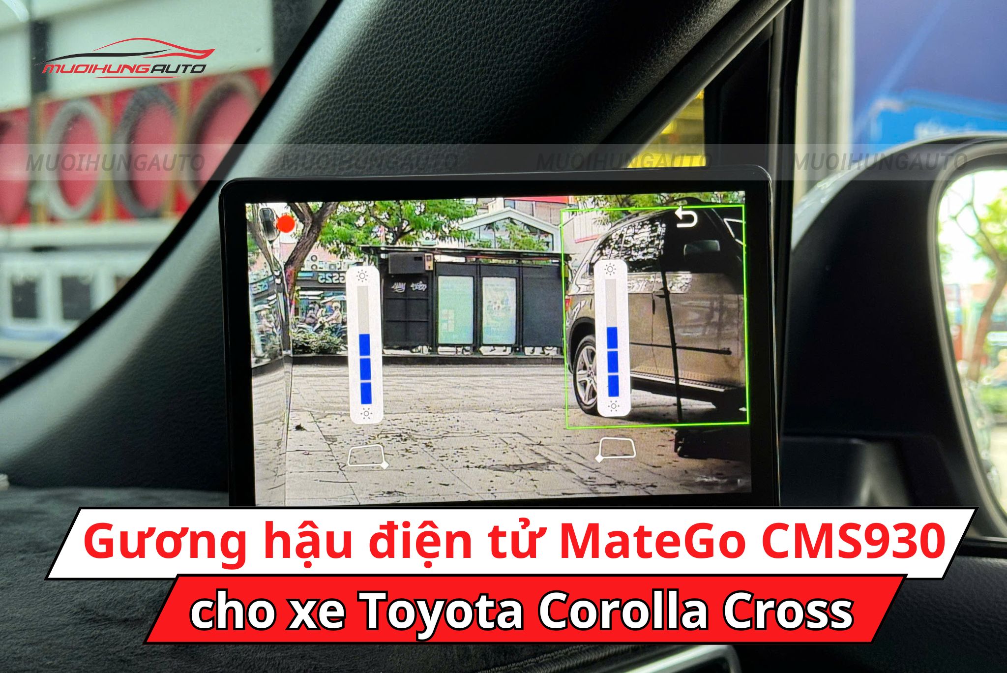 Camera gương hậu điện tử MateGo CMS930 cho xe Toyota Corolla Cross