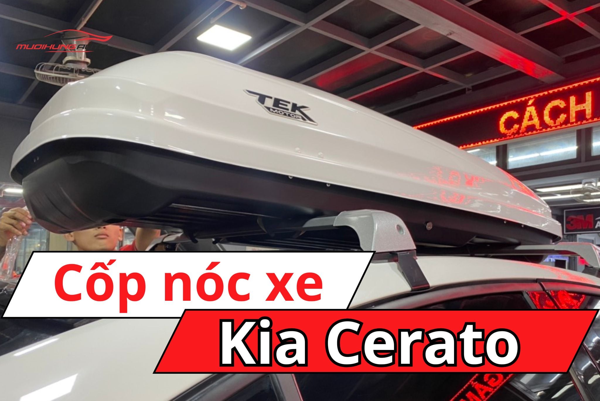Cốp để đồ nóc xe Kia Cerato