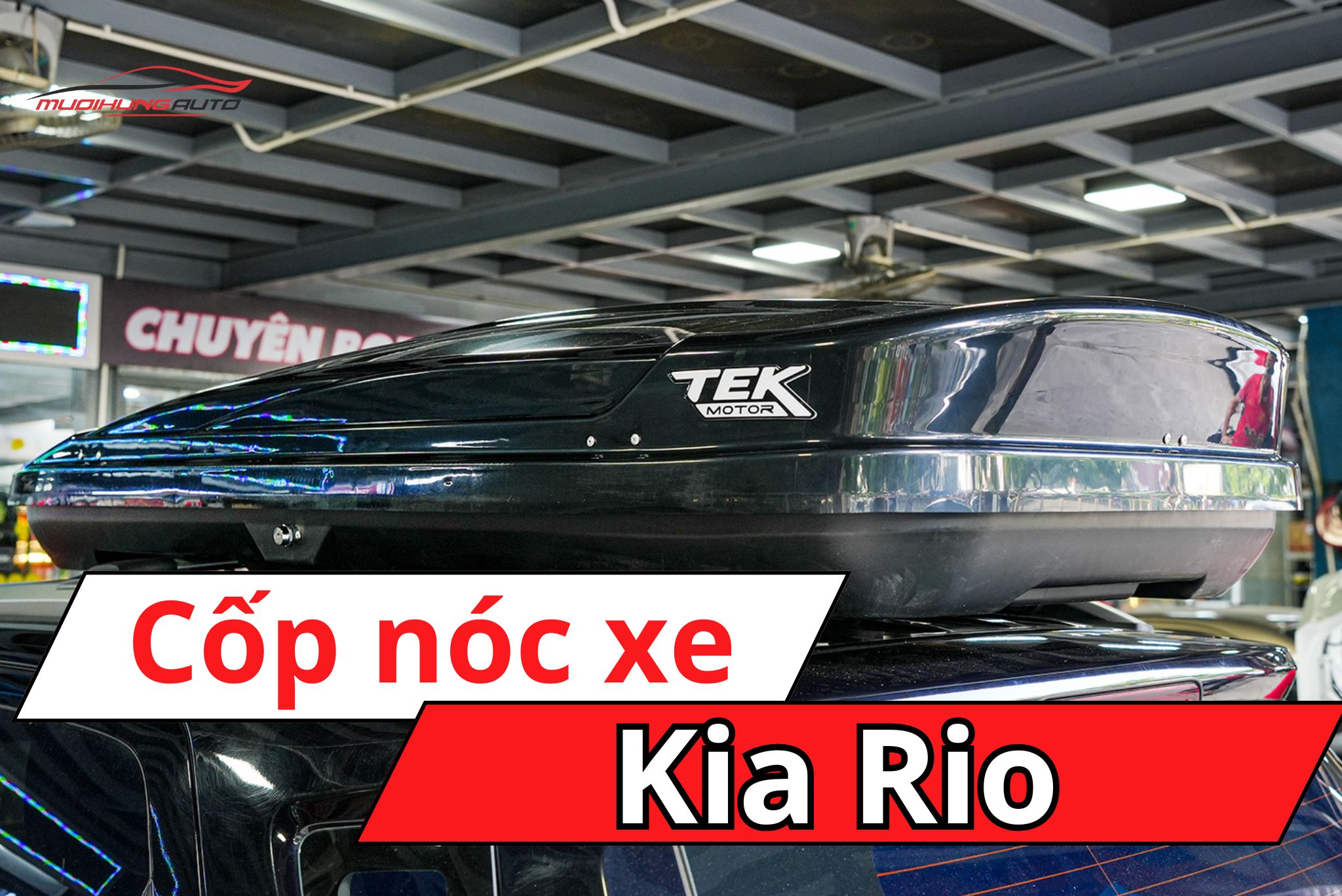 Cốp để đồ nóc xe Kia Rio