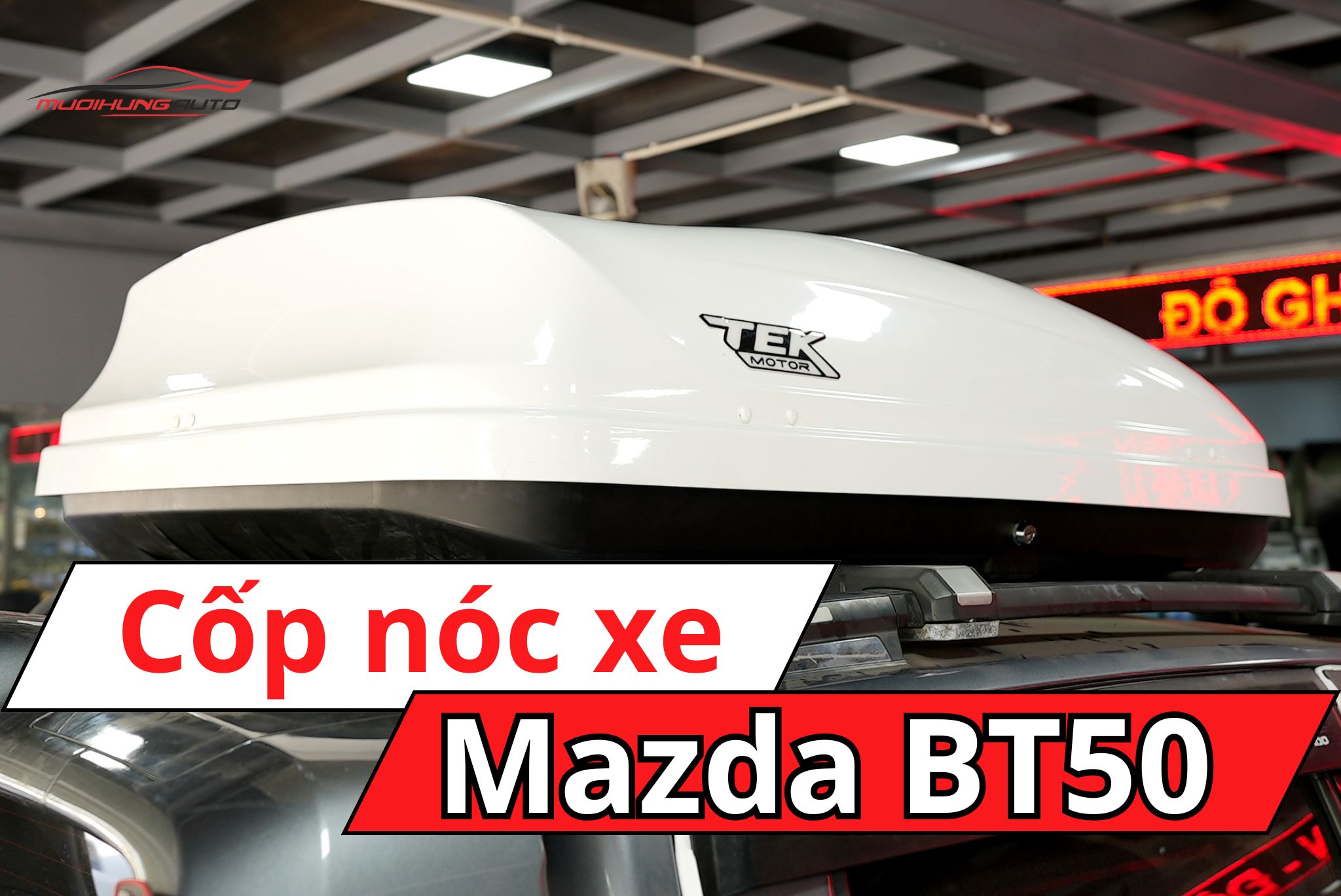 Cốp để đồ nóc xe Mazda BT50
