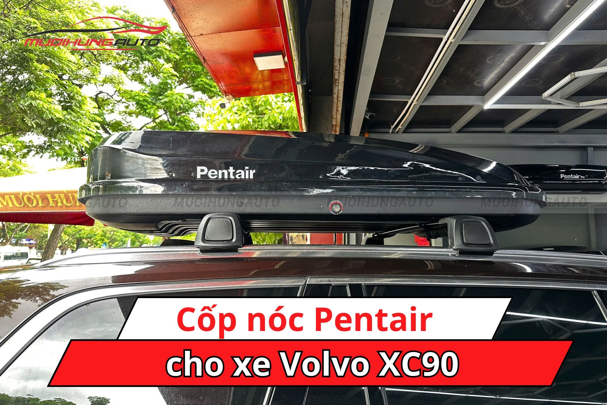 Cốp để đồ nóc xe Pentair cho Volvo XC90