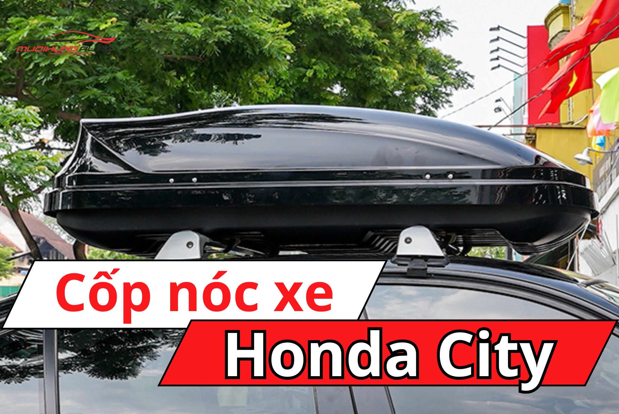 Cốp nóc ô tô Honda City