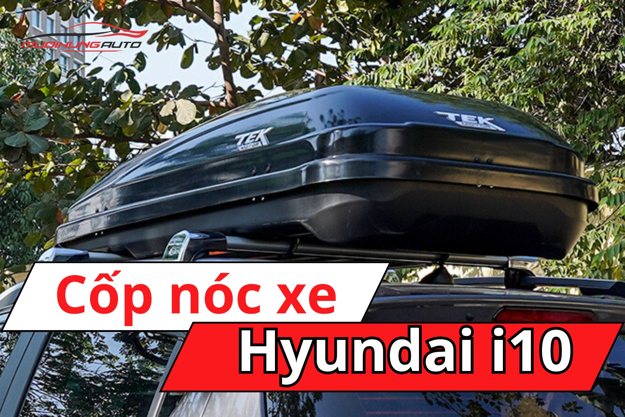 cốp nóc ô tô Hyundai i10