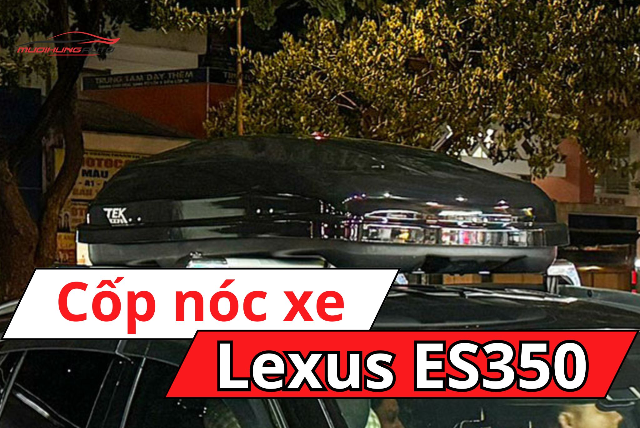 Cốp nóc ô tô Lexus ES350