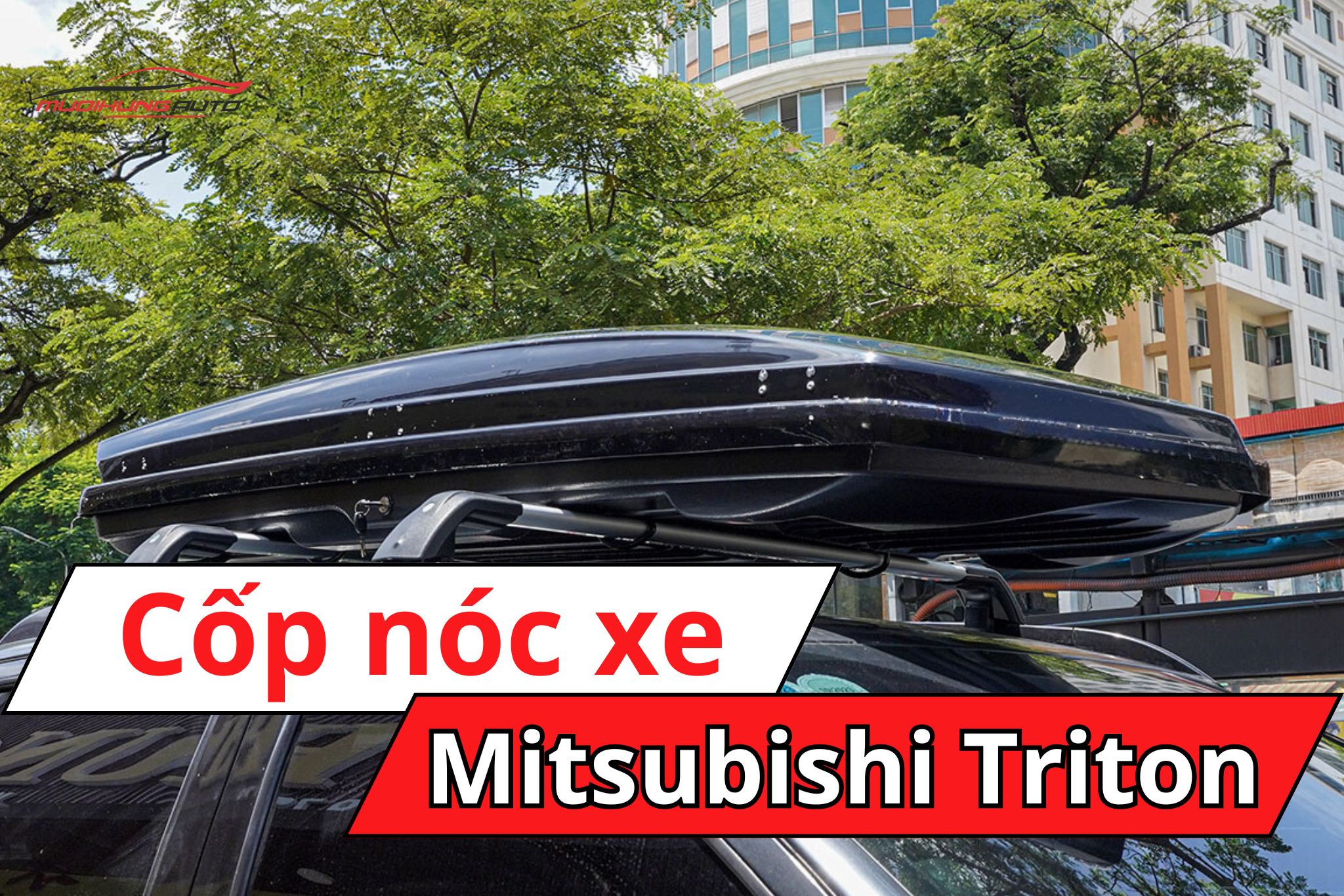 Cốp nóc ô tô Mitsubishi Triton