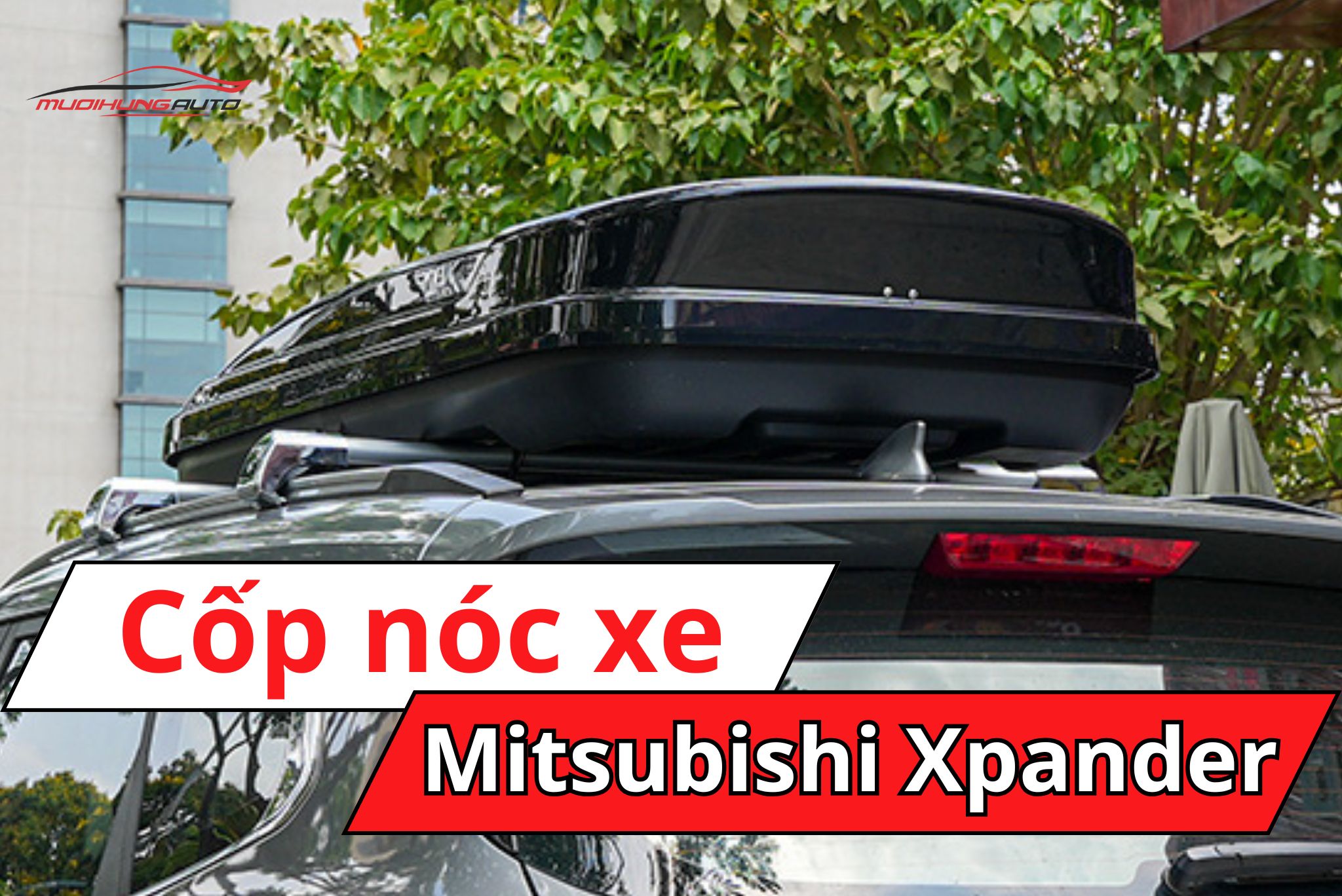 Cốp nóc ô tô Mitsubishi Xpander