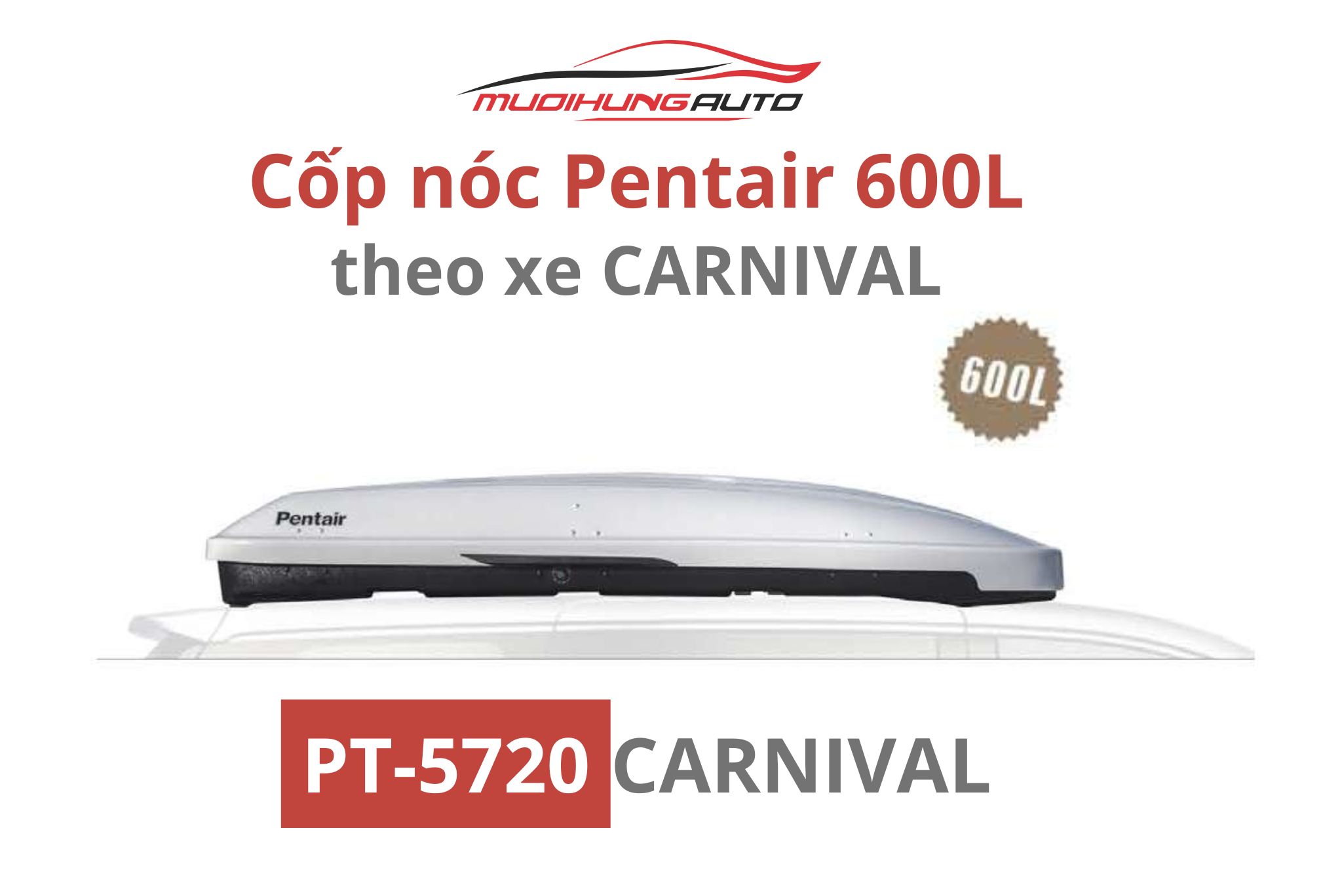 Cốp nóc ô tô Pentair 600L - Mã PT5720