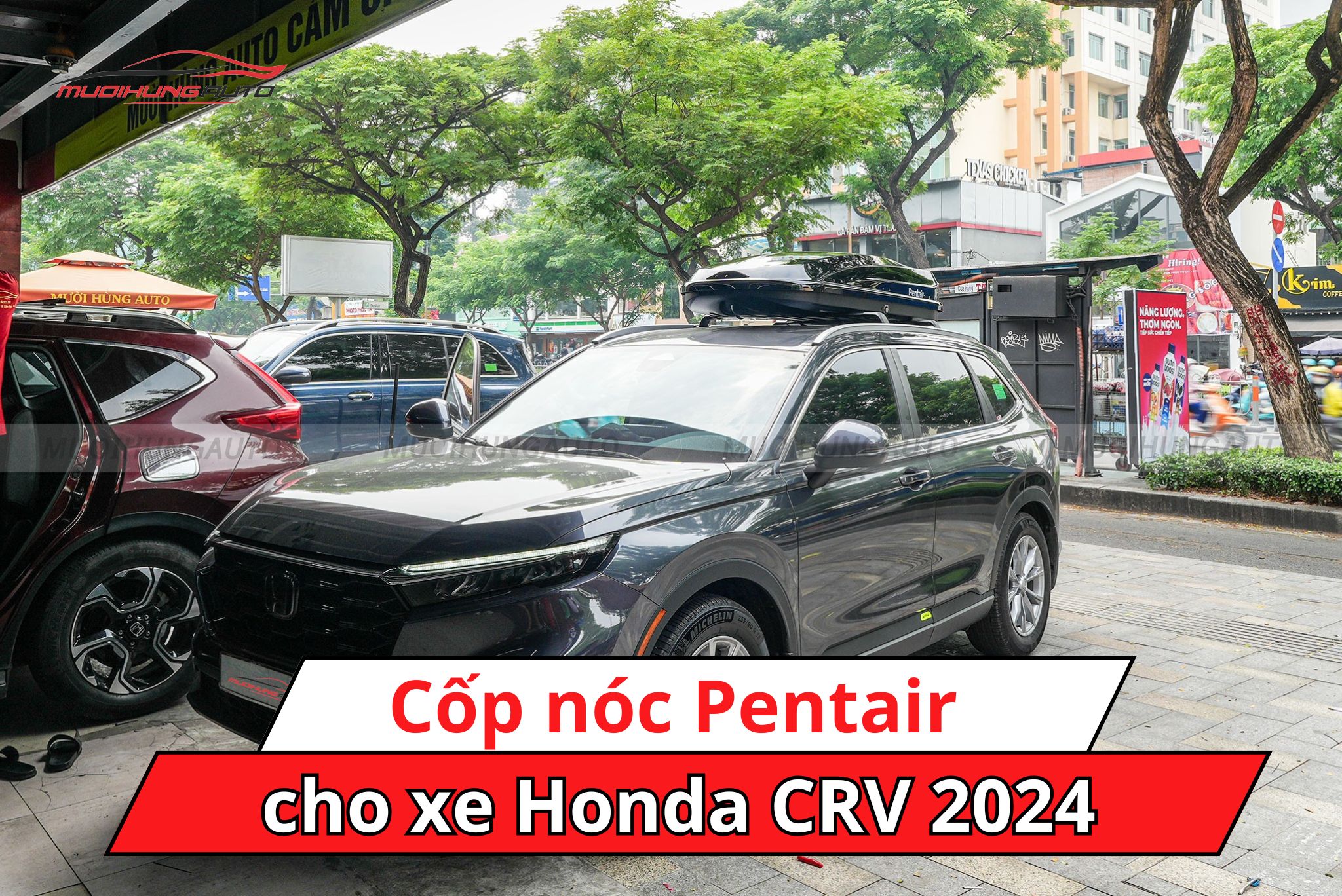 Cốp nóc ô tô Pentair cho xe Honda CRV 2024