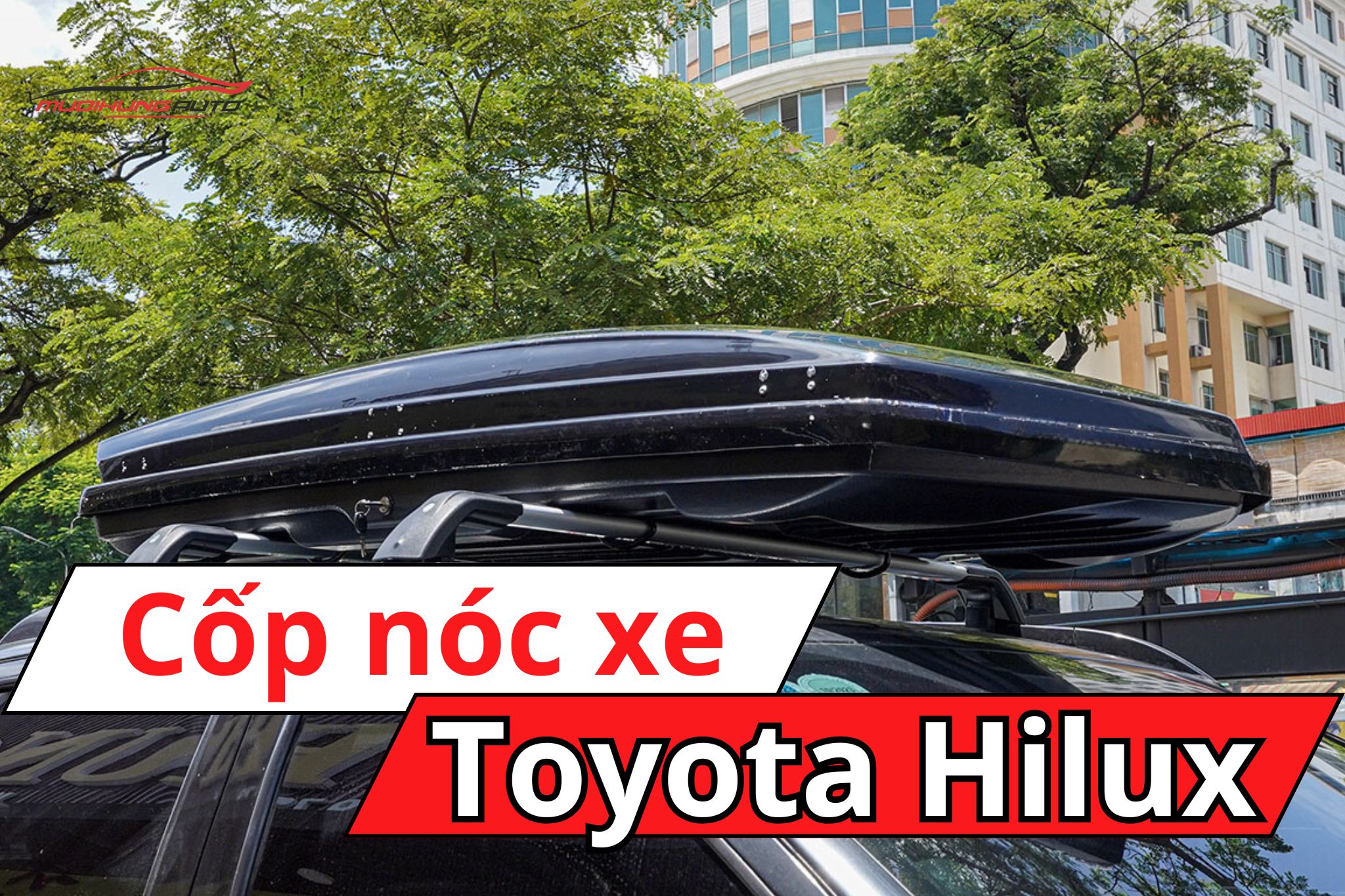 Cốp nóc ô tô Toyota Hilux
