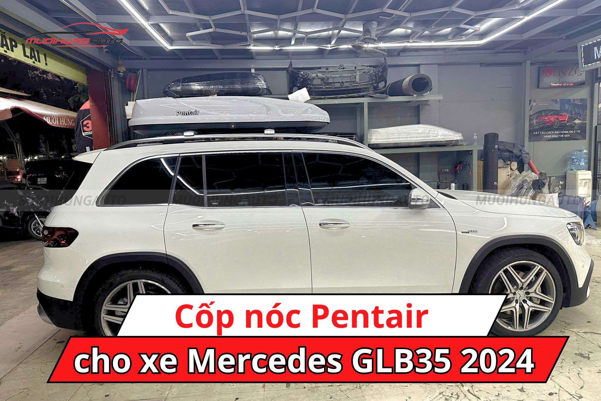 Cốp nóc Pentair cho xe Mercedes GLB35 2024