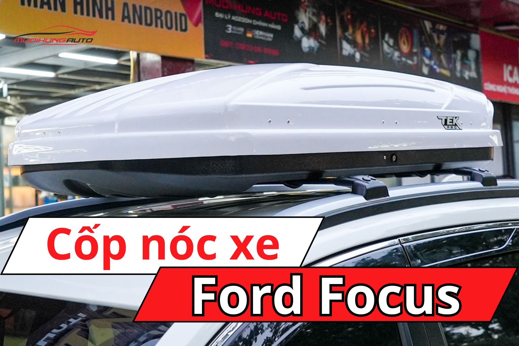Cốp nóc phi thuyền Ford Focus