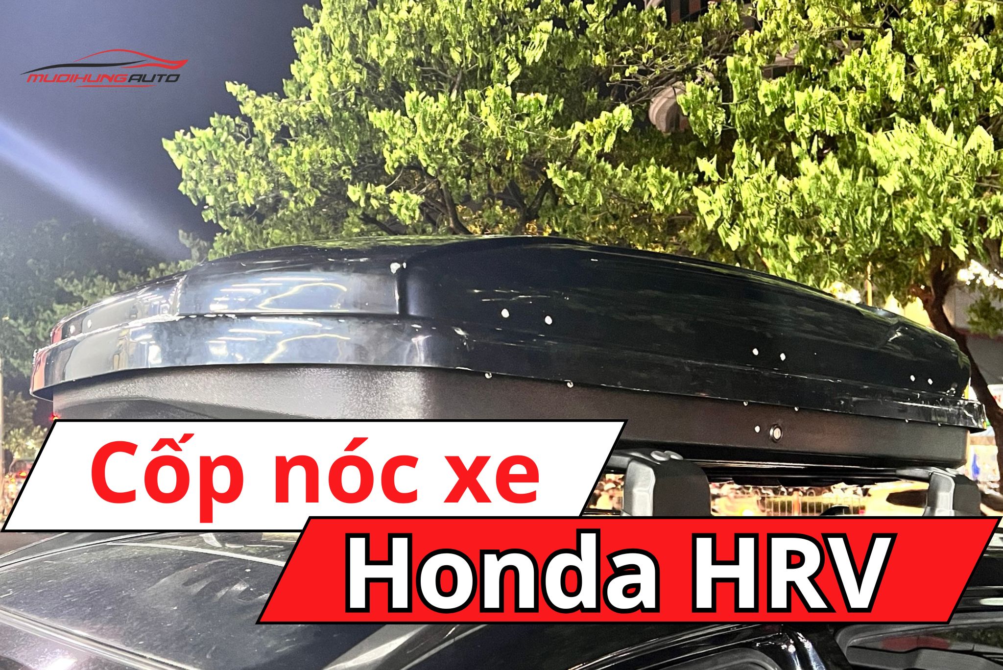 Cốp nóc phi thuyền Honda HRV