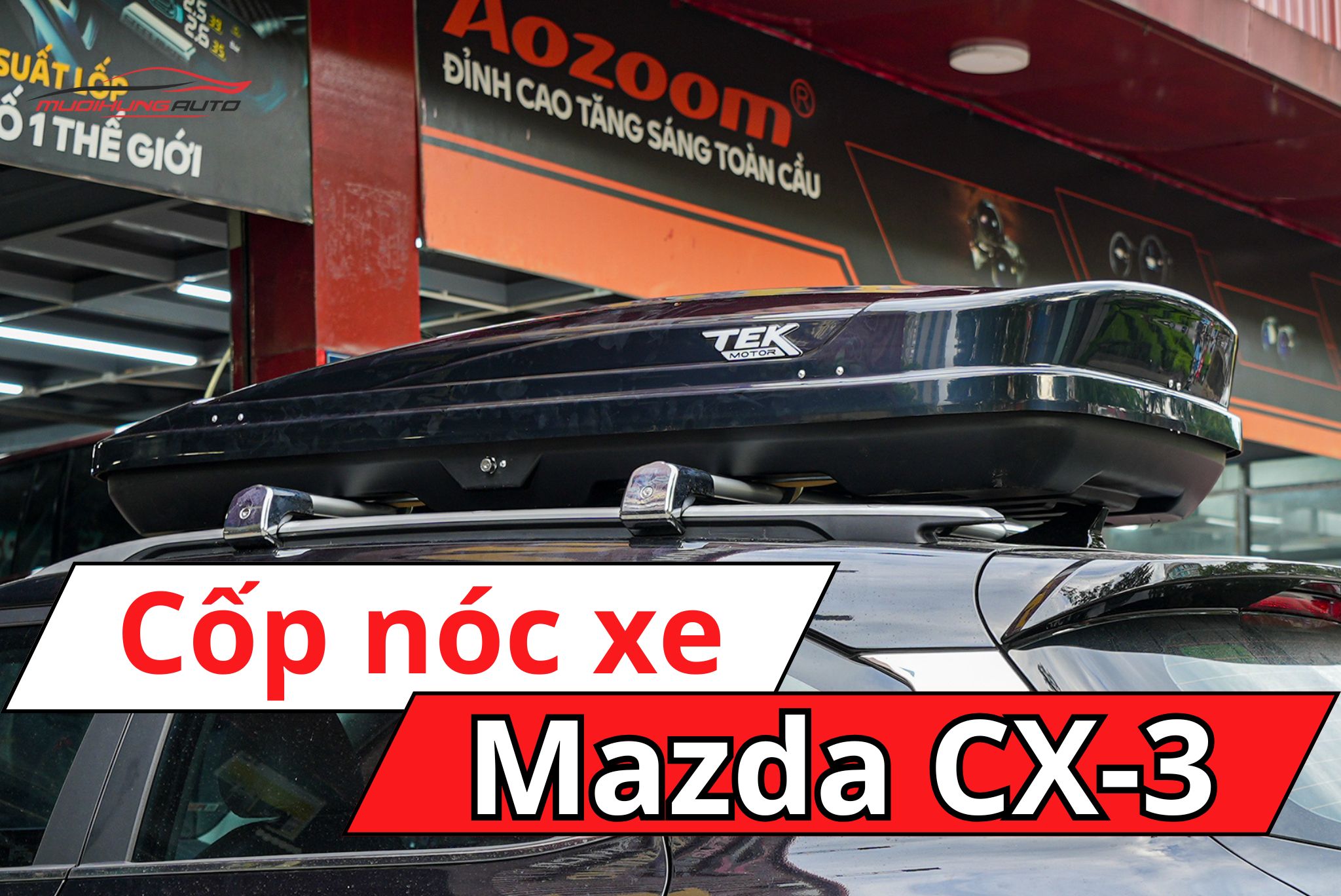 Cốp nóc phi thuyền Mazda CX3