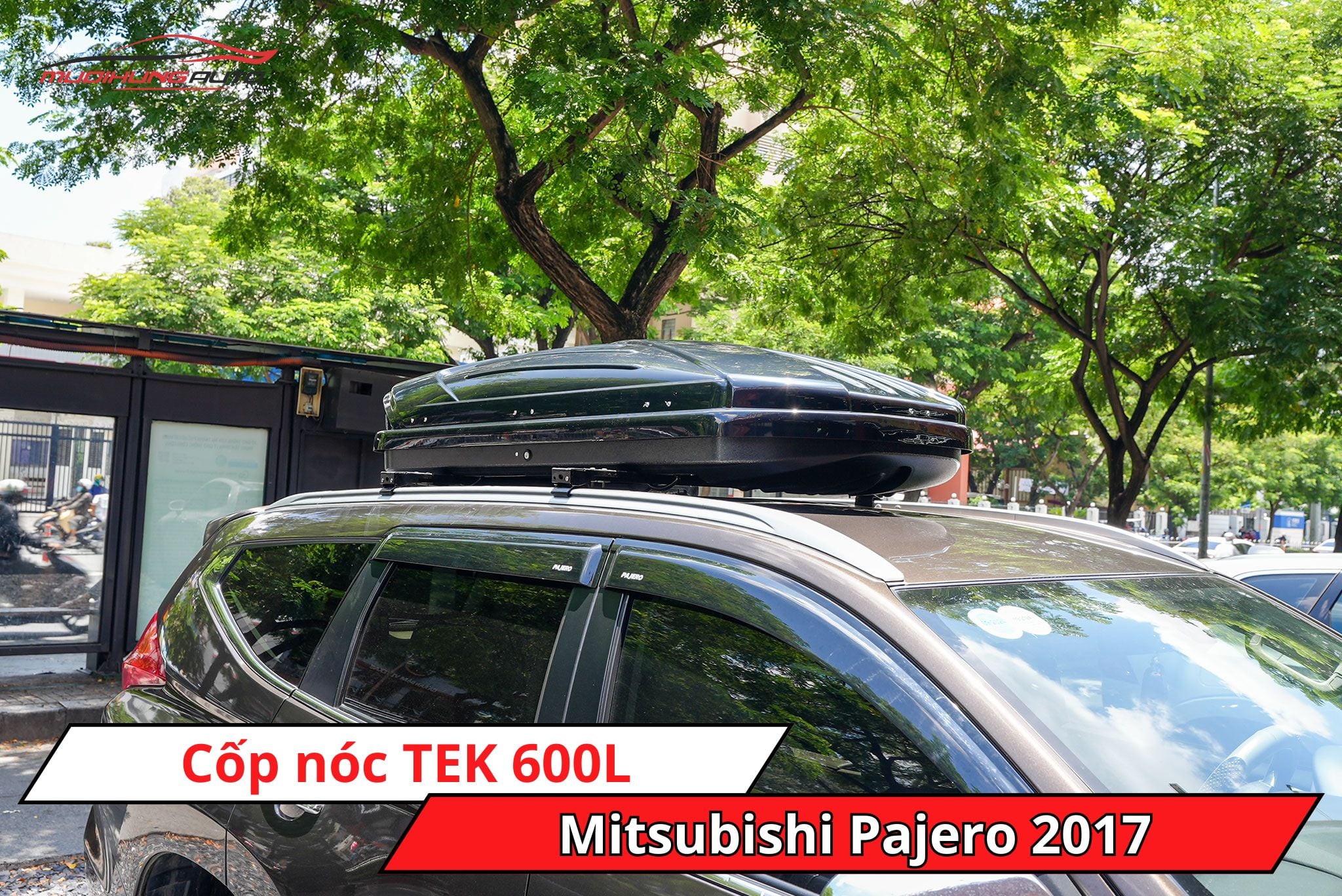 Cốp nóc phi thuyền TEK 600L xe Mitsubishi Pajero 2017