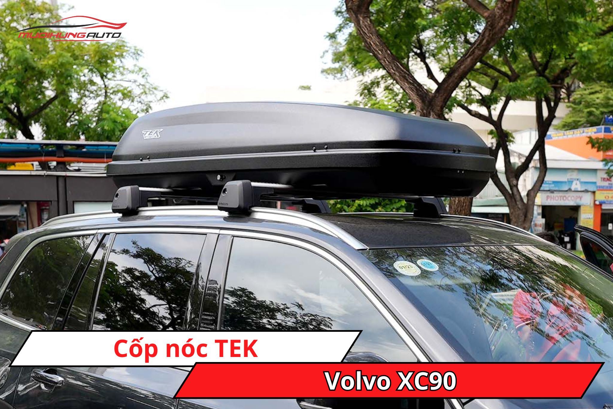 Cốp nóc phi thuyền TEK cho ô tô Volvo XC90