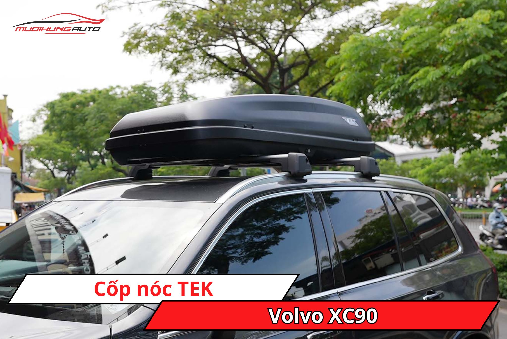 Cốp nóc phi thuyền TEK xe Volvo XC90