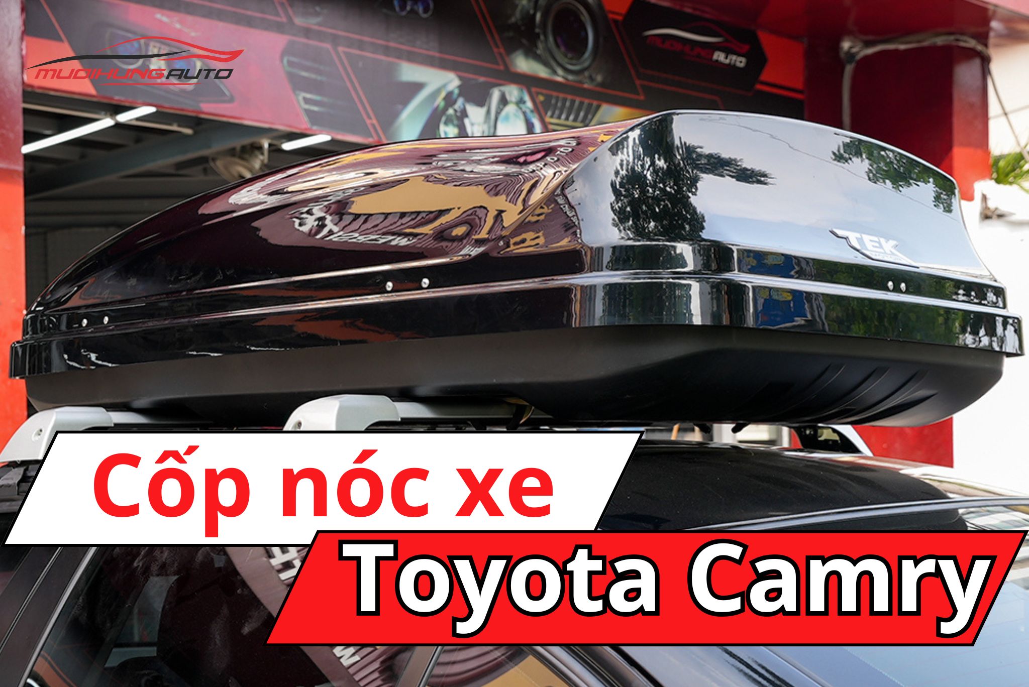cốp nóc phi thuyền Toyota Camry