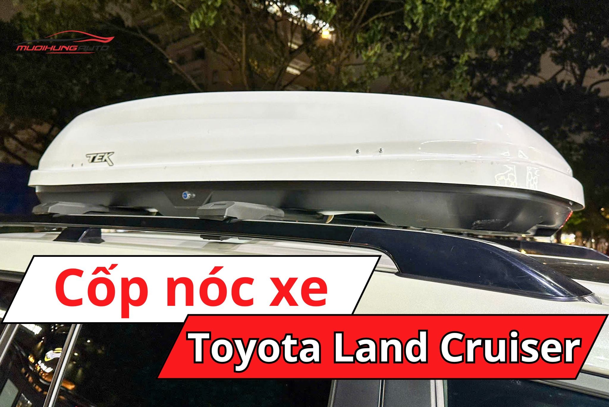 Cốp nóc phi thuyền Toyota Land Cruiser