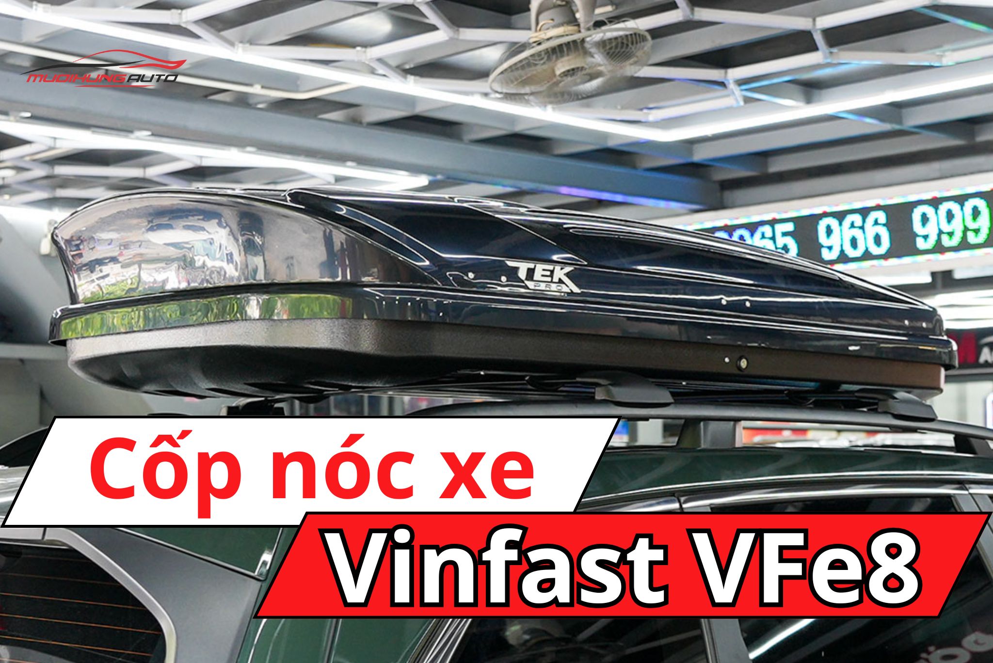 Cốp nóc phi thuyền Vinfast VFe8