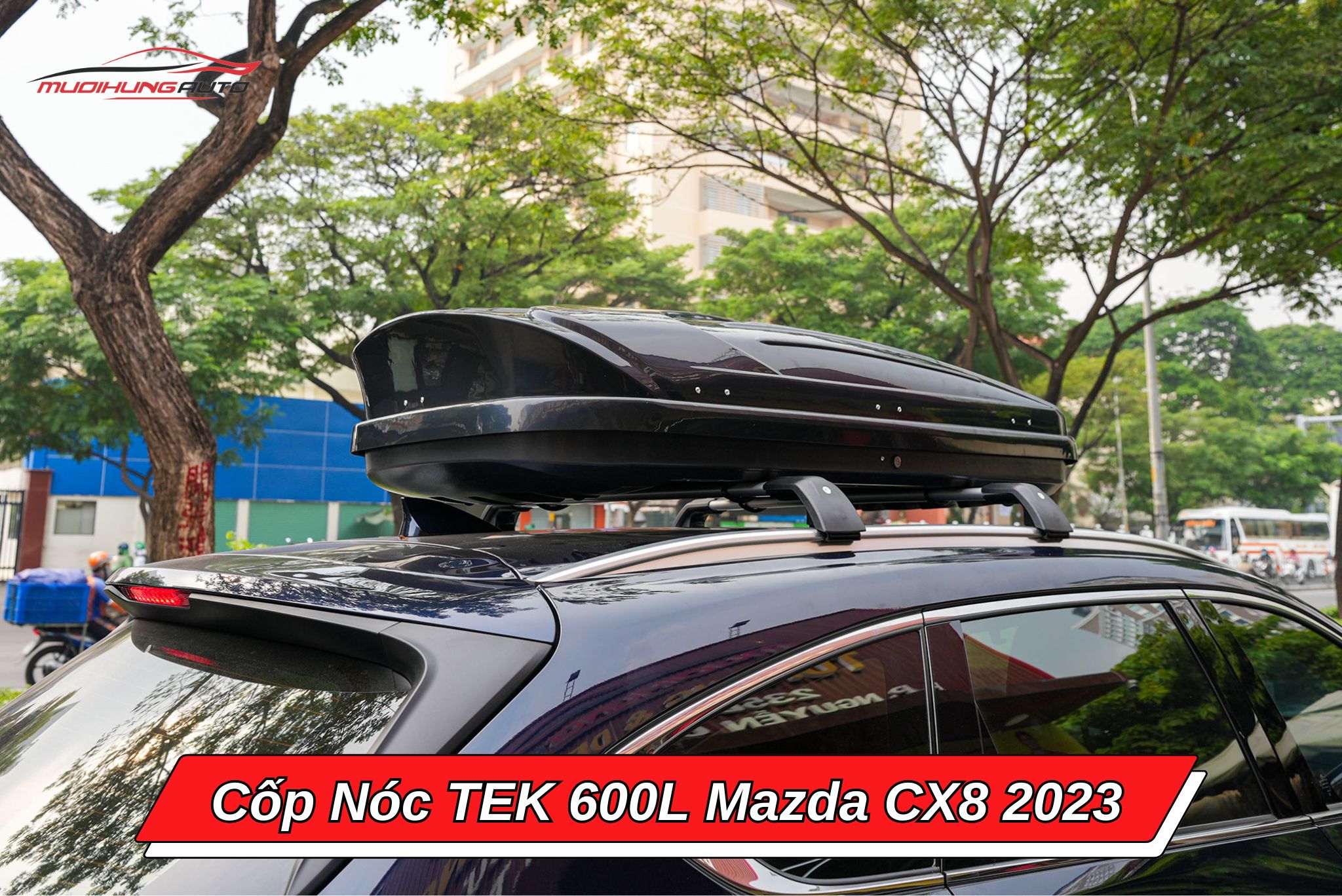 Cốp nóc TEK 600l ô tô Mazda CX8 2023