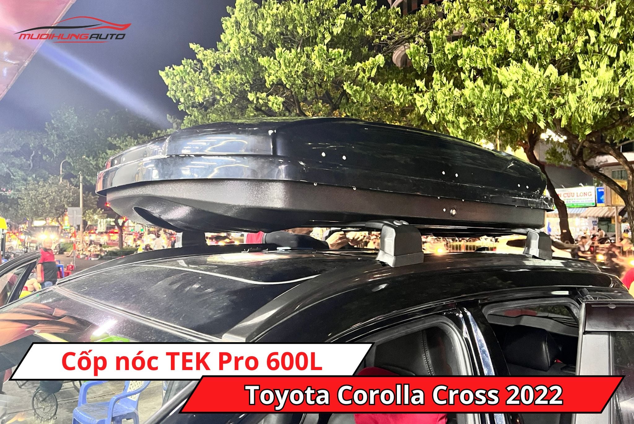 Cốp nóc TEK Pro 600L cho xe Toyota Corolla Cross 2022