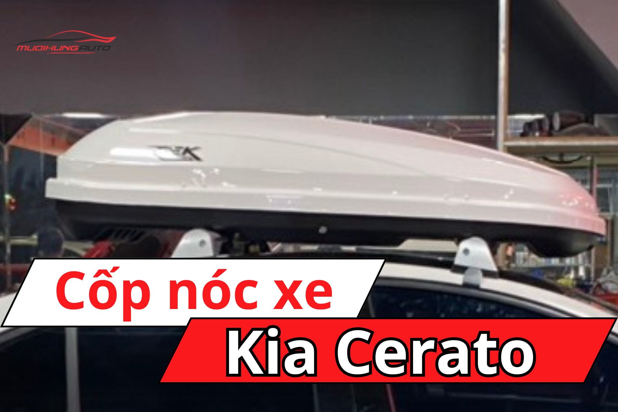 Cốp nóc xe Kia Cerato