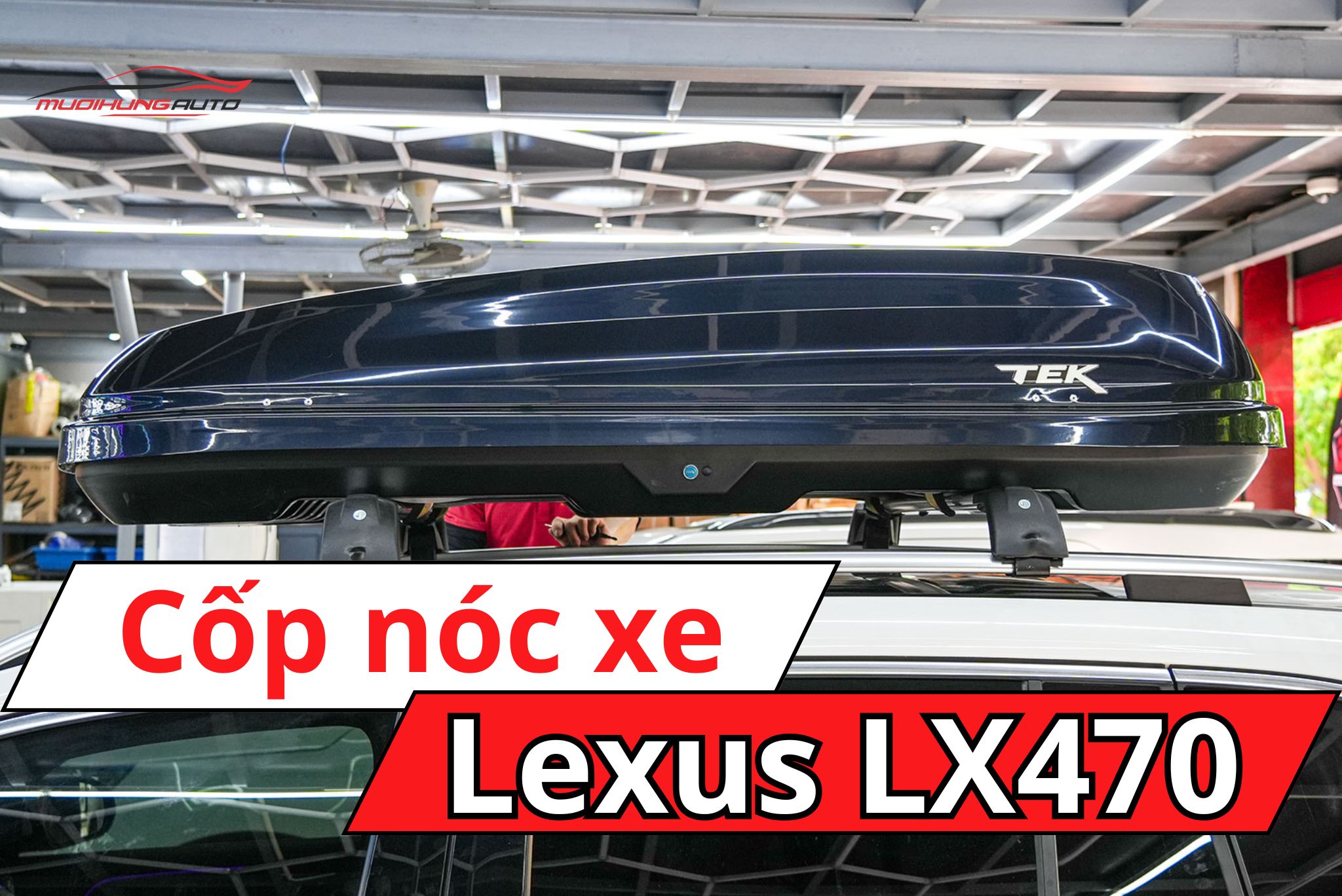 Cốp nóc xe Lexus LX470