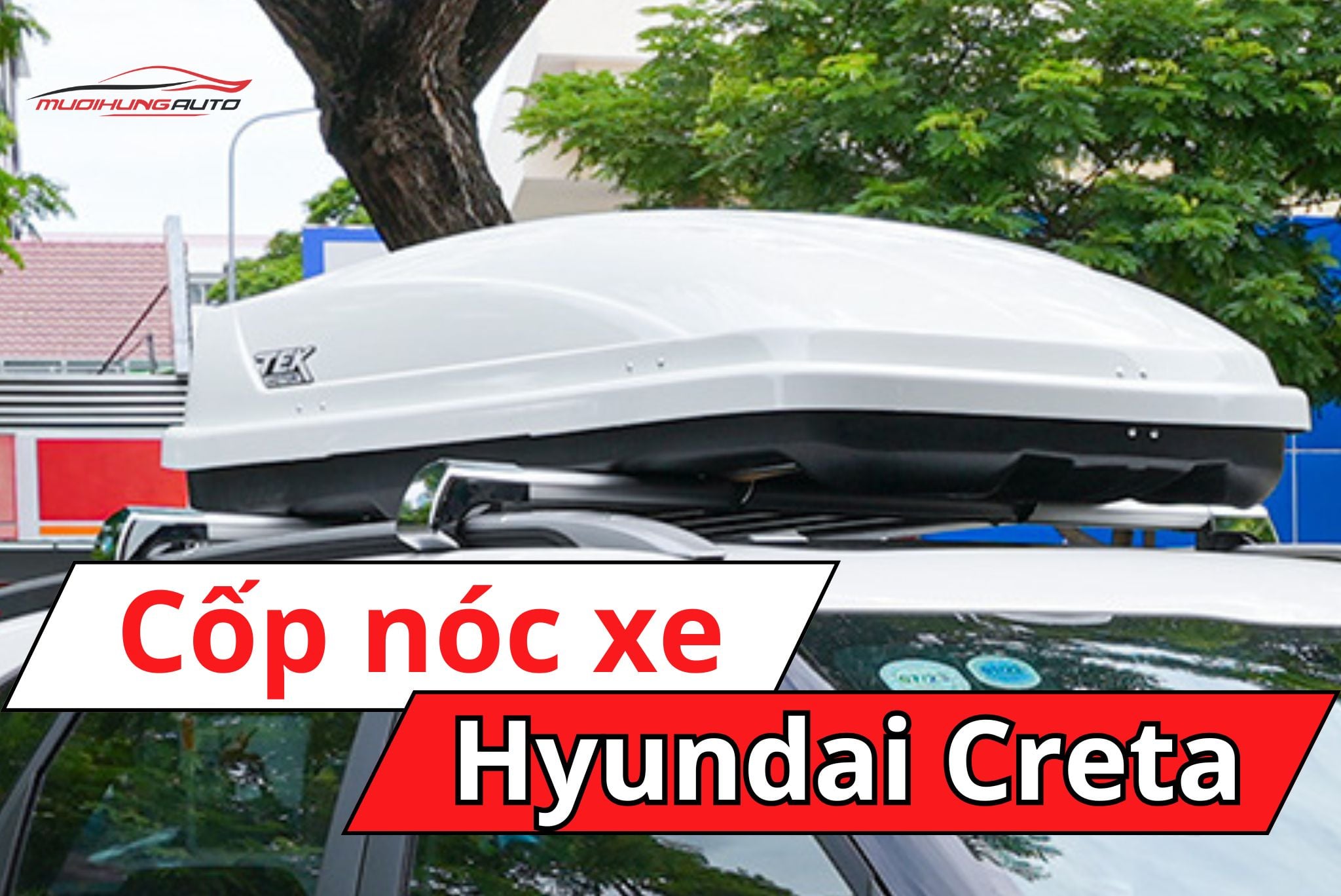 Cốp nóc xe ô tô Hyundai Creta