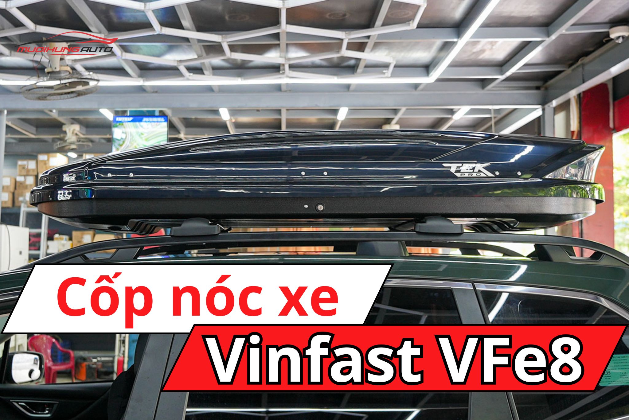 Cốp nóc xe Vinfast VFe8