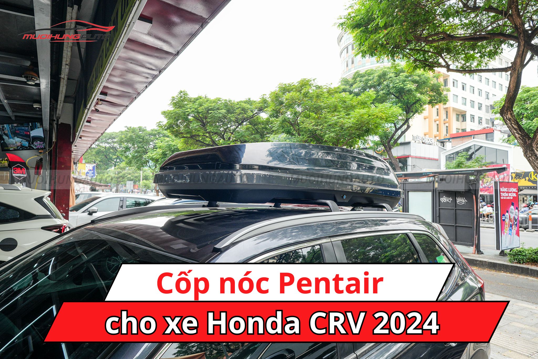 Cốp phi thuyền Pentair cho xe Honda CRV 2024