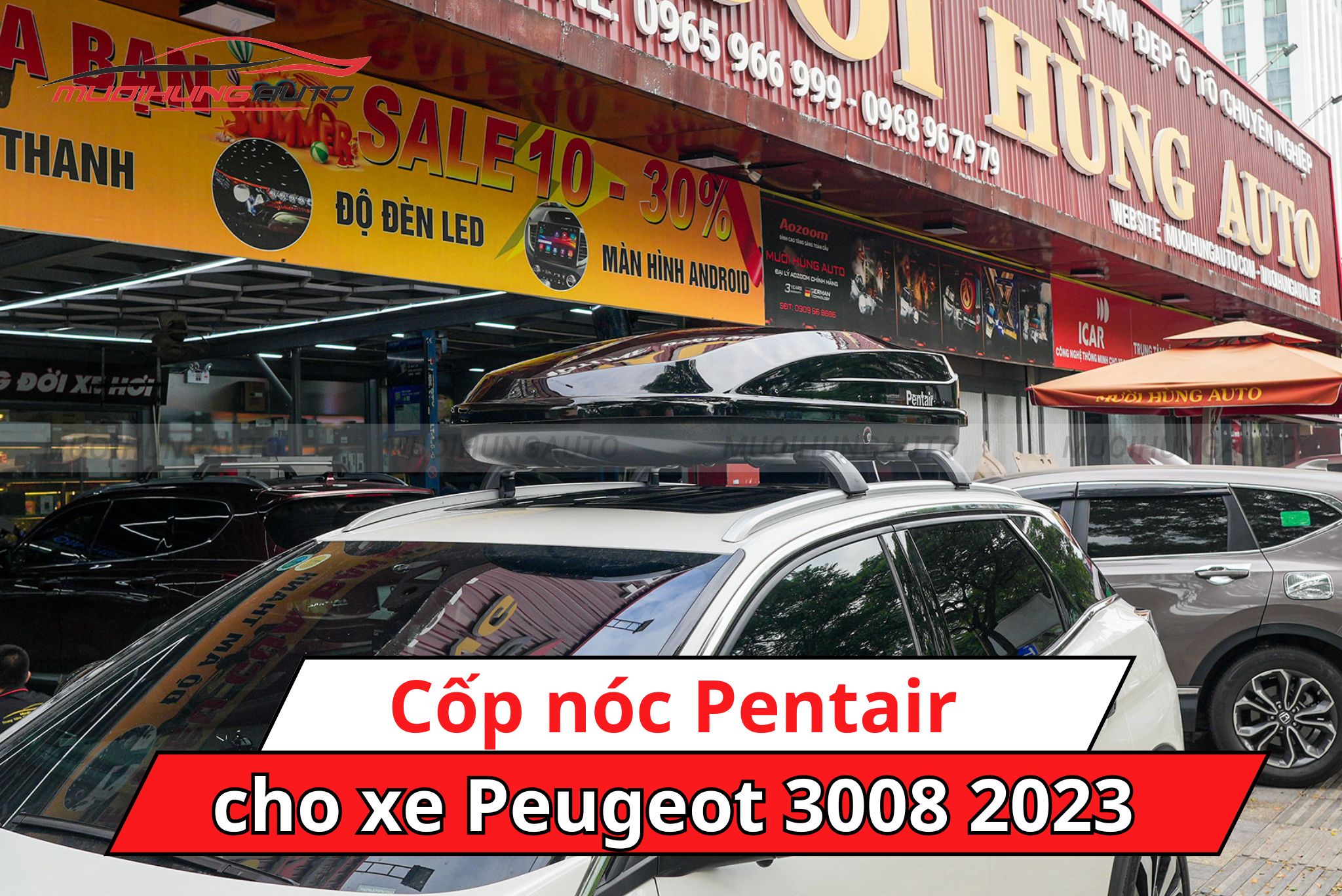 Cốp phi thuyền Pentair ô tô Peugeot 3008 2023