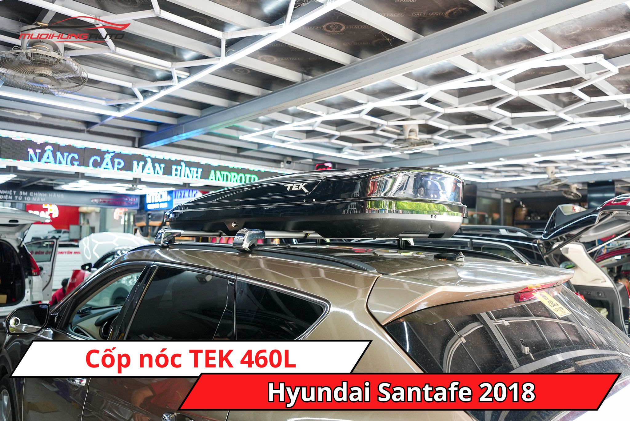 Cốp phi thuyền TEK 460L cho ô tô Hyundai Santafe 2018