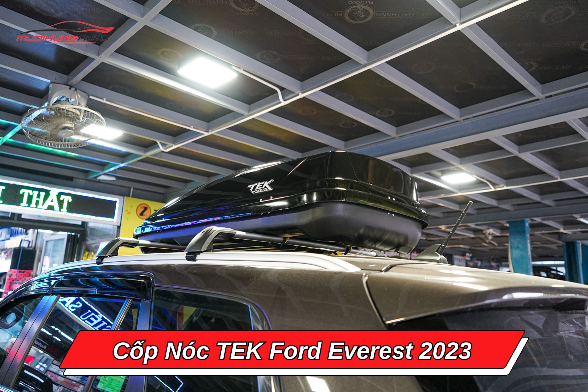 Cốp phi thuyền TEK cho ô tô Ford Everest 2023