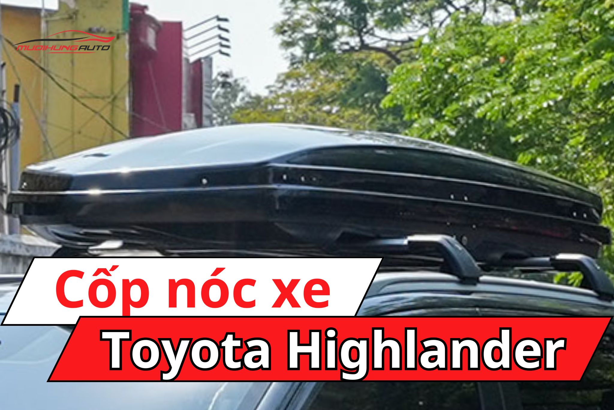 Cốp phi thuyền Toyota Highlander