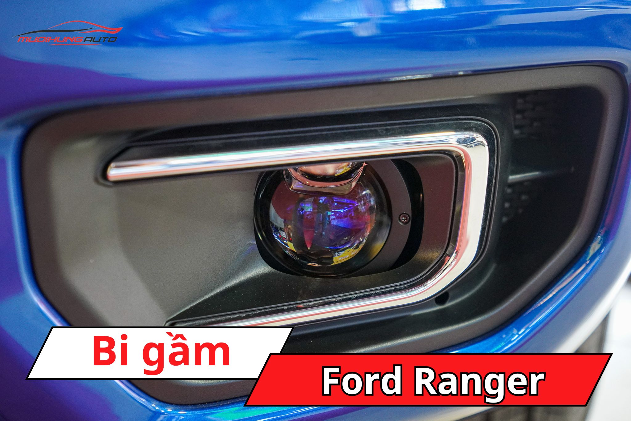 Đèn bi gầm Ford Ranger