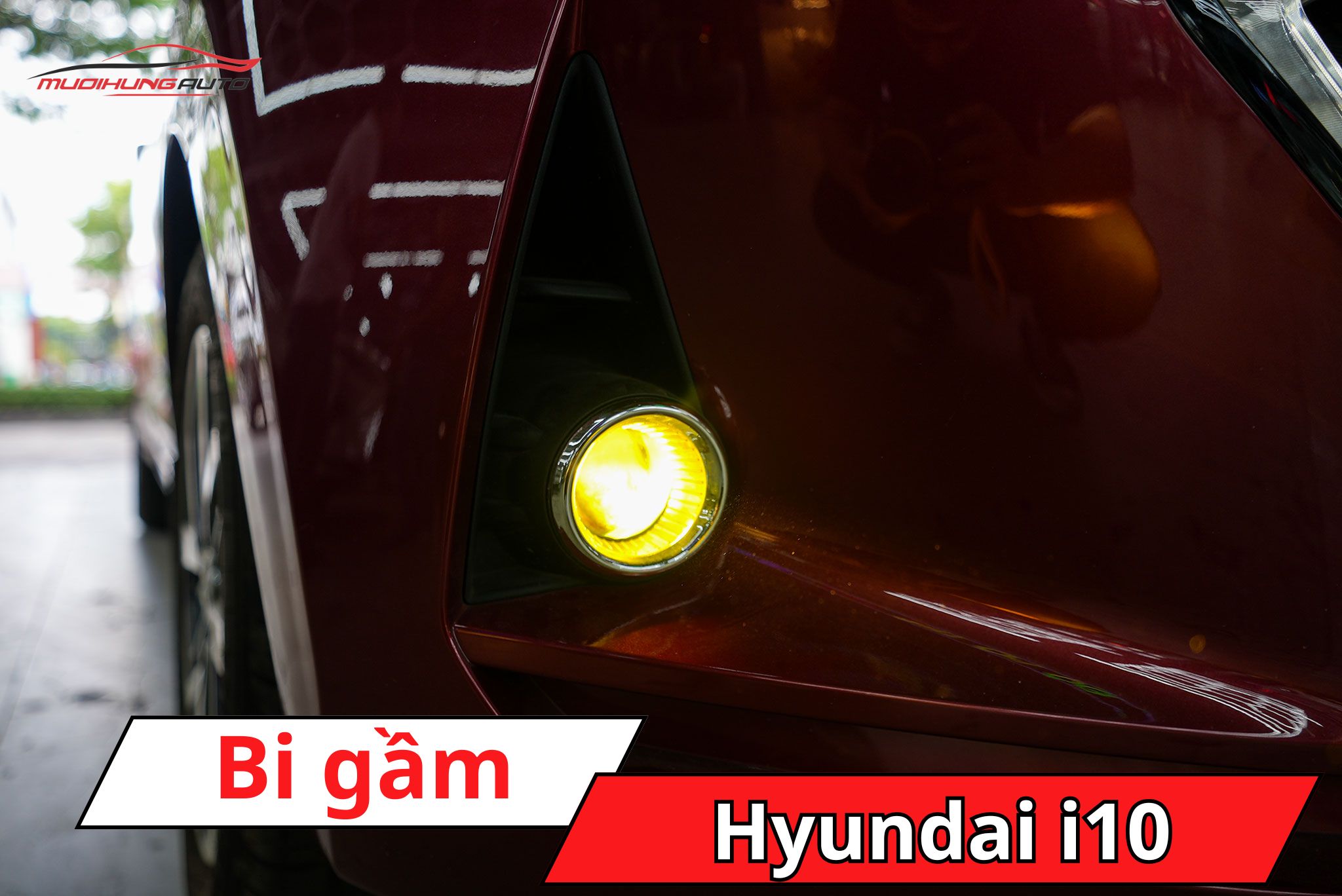 Đèn bi gầm Hyundai i10
