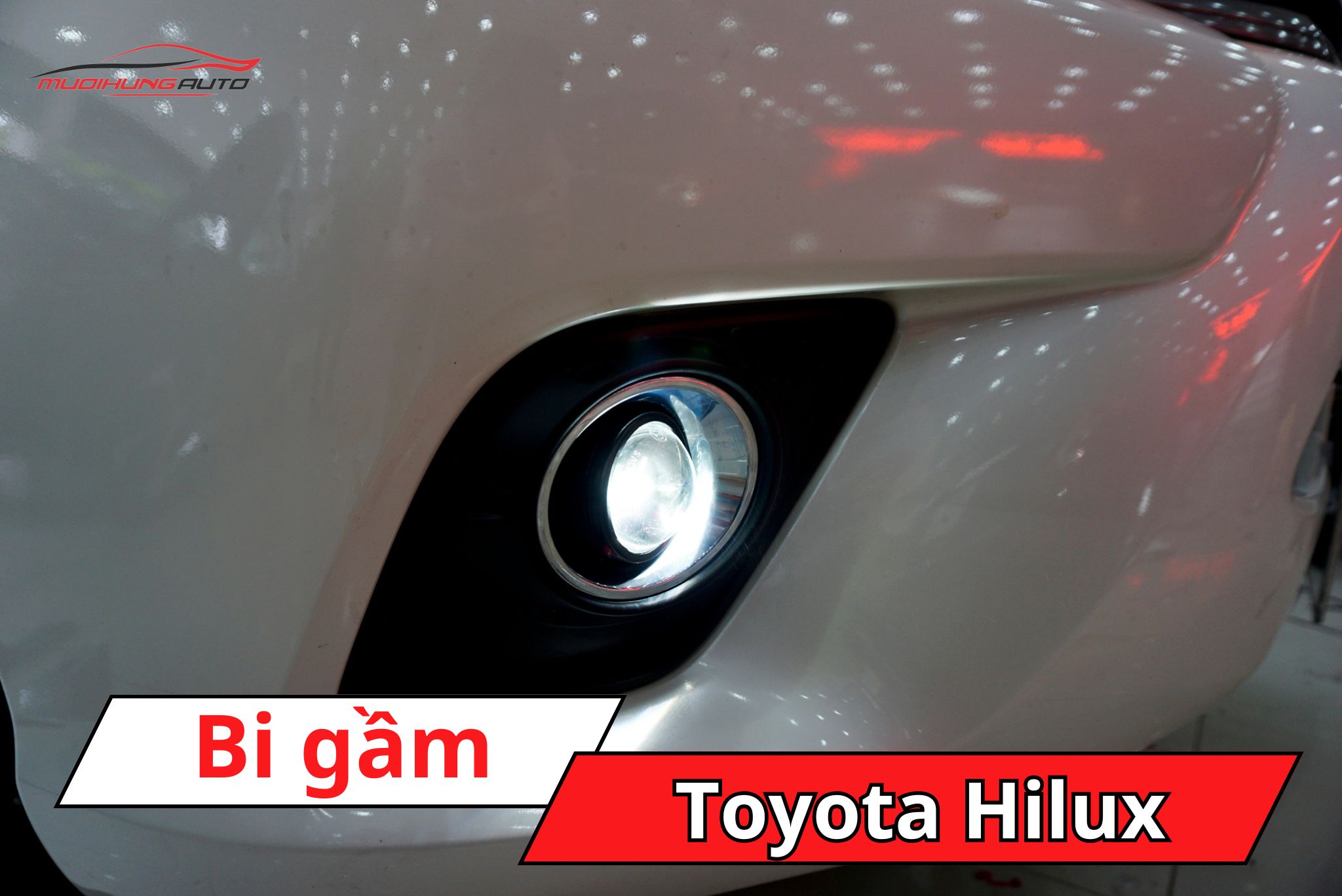 Đèn bi gầm Toyota Hilux