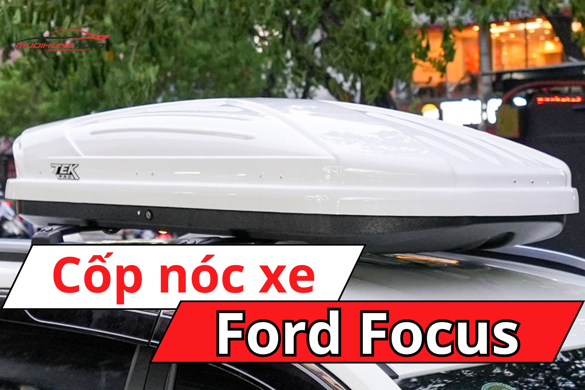 Giá nóc phi thuyền Ford Focus