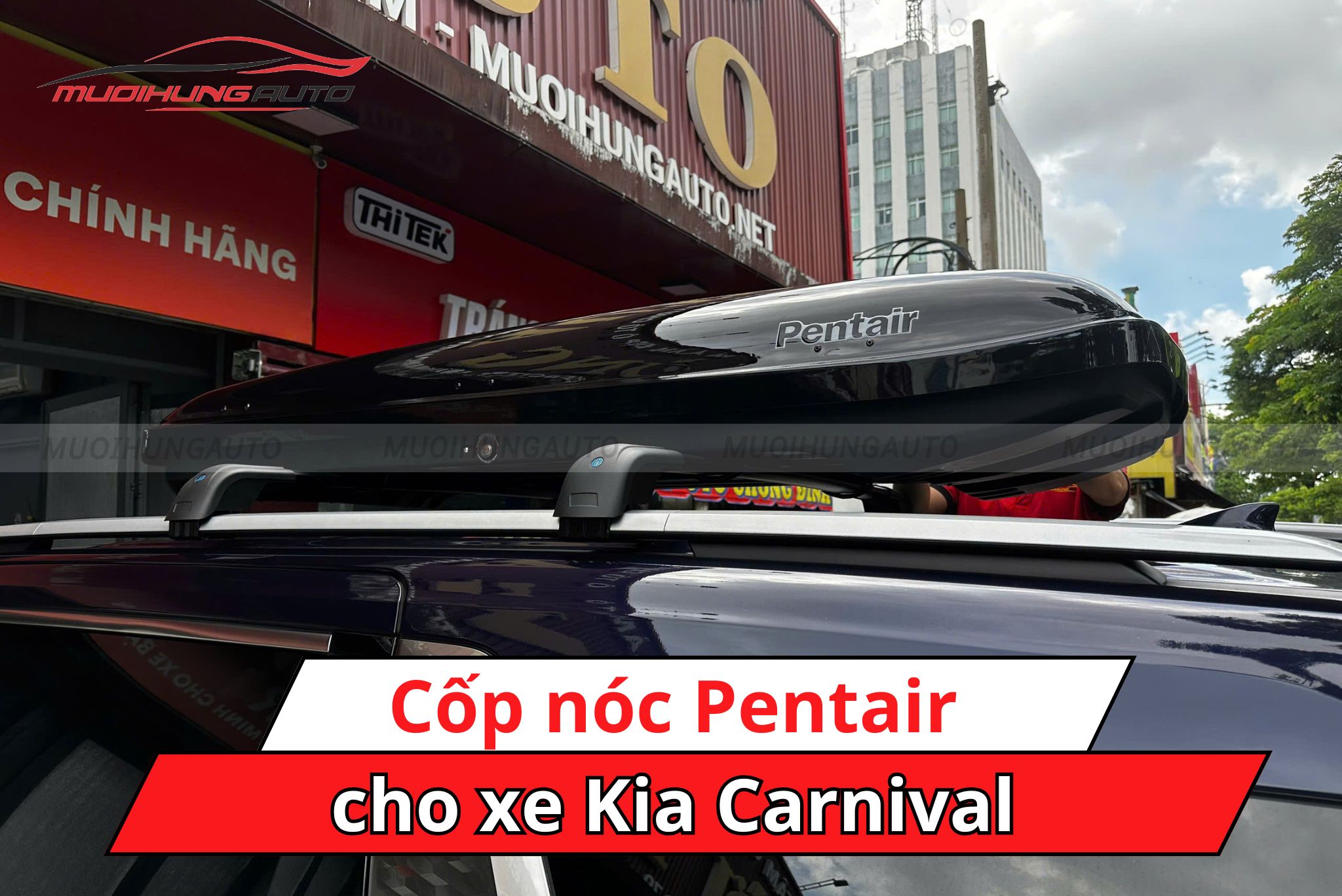Giá nóc phi thuyền Pentair xe Kia Carnival