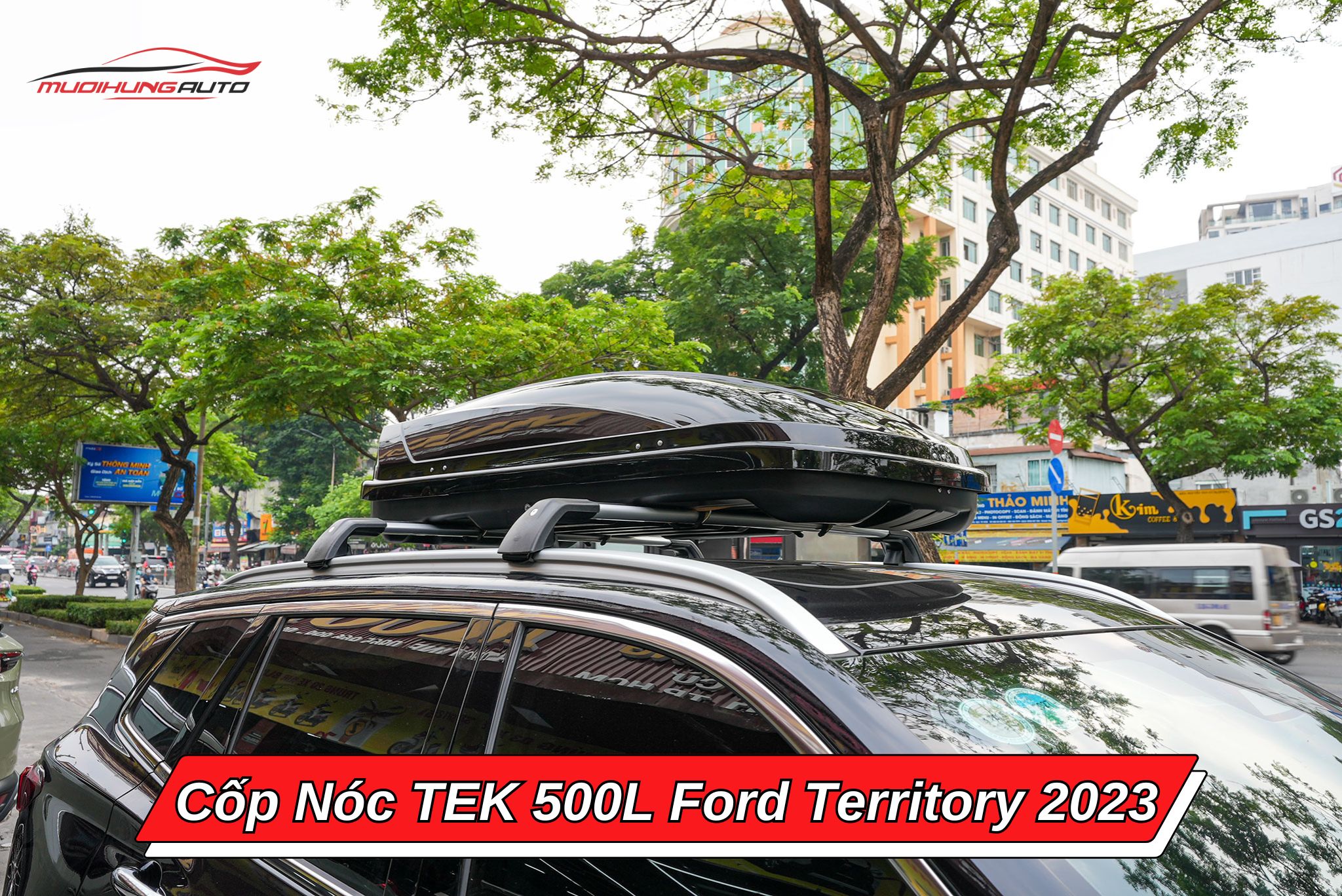 Giá nóc phi thuyền TEK 500l xe Ford Territory 2023