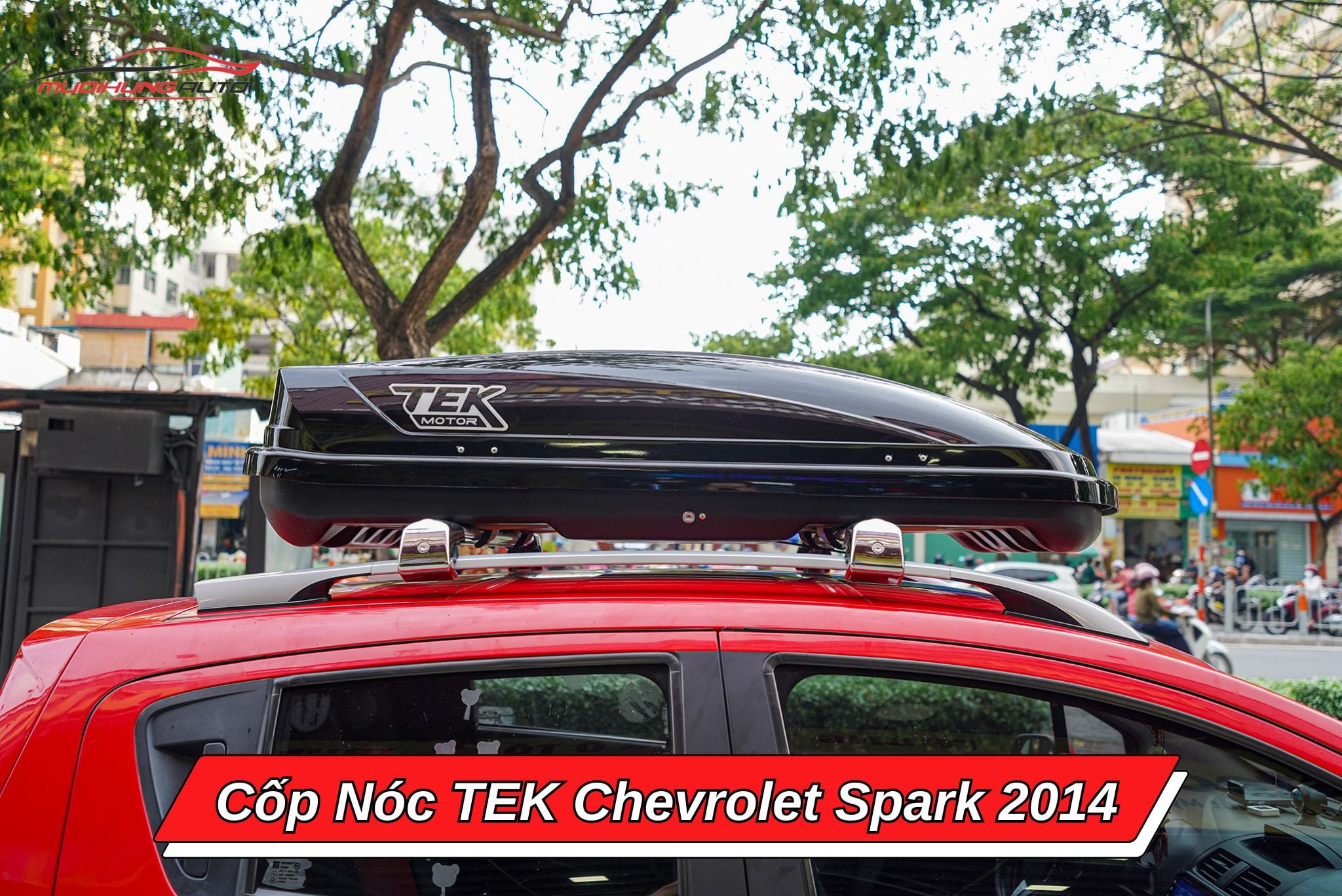 Giá nóc phi thuyền TEK cho xe Chevrolet Spark 2014