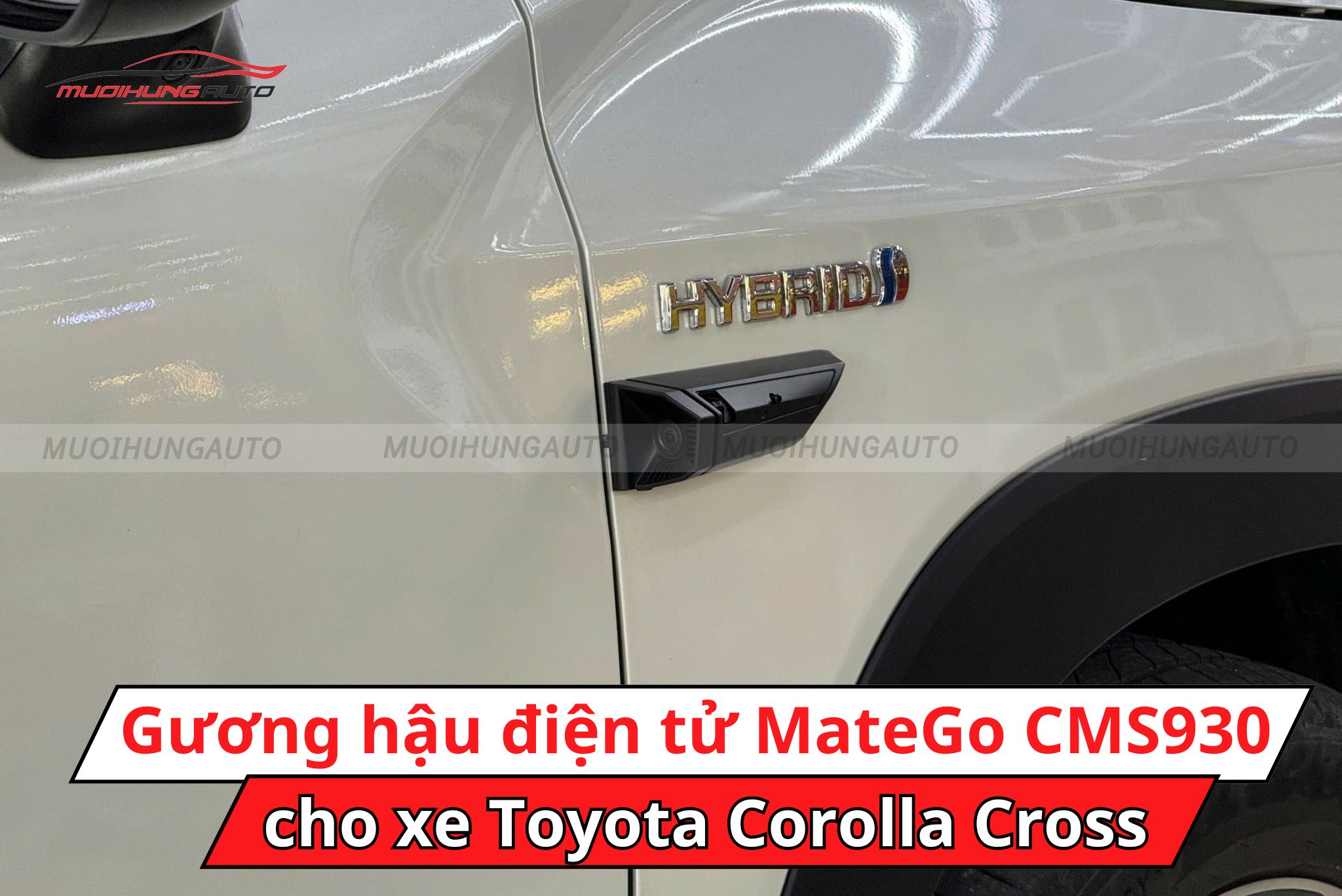 Gương điện tử MateGo CMS930 Toyota Corolla Cross