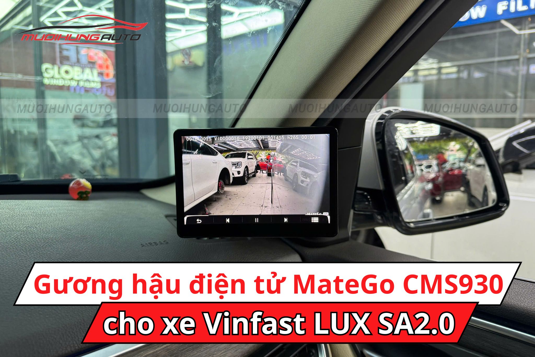 Gương hậu điện tử Matego CMS930 cho Vinfast LUX SA2.0