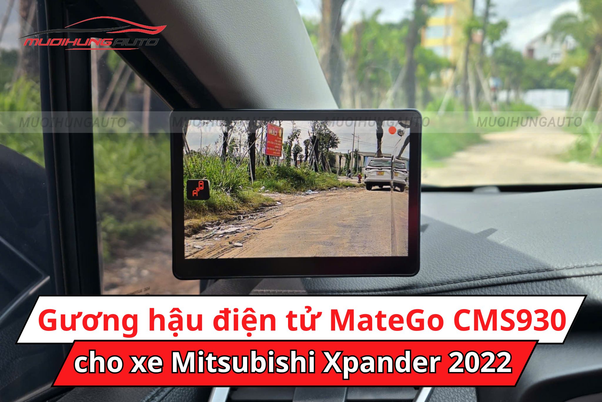 Gương hậu điện tử Matego CMS930 cho xe Mitsubishi Xpander 2022