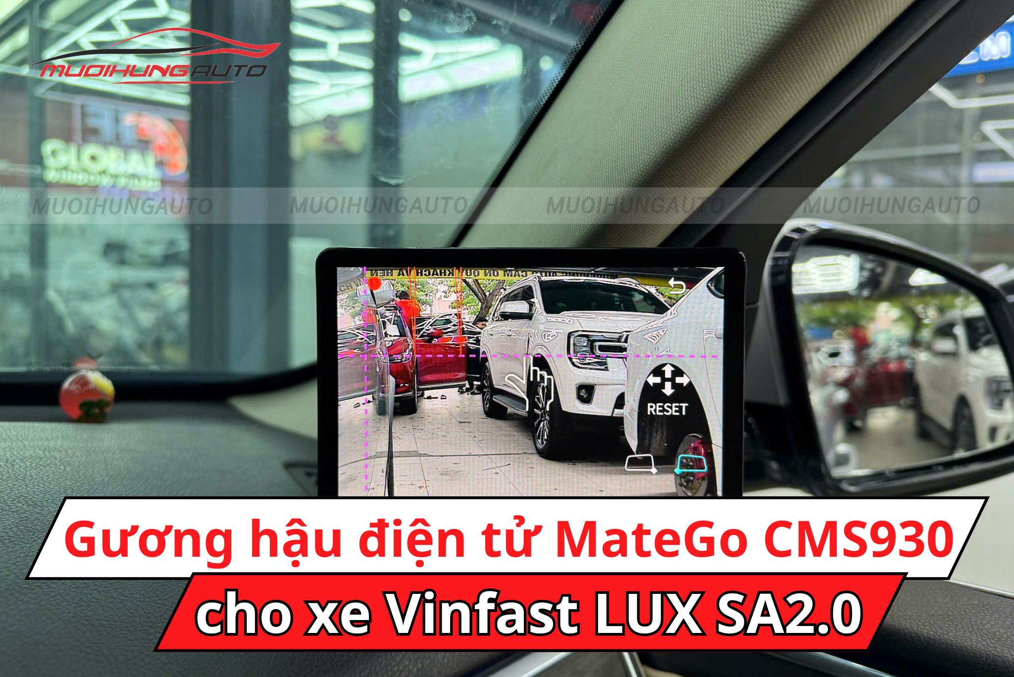 Gương hậu điện tử Matego CMS930 cho xe Vinfast LUX SA2.0