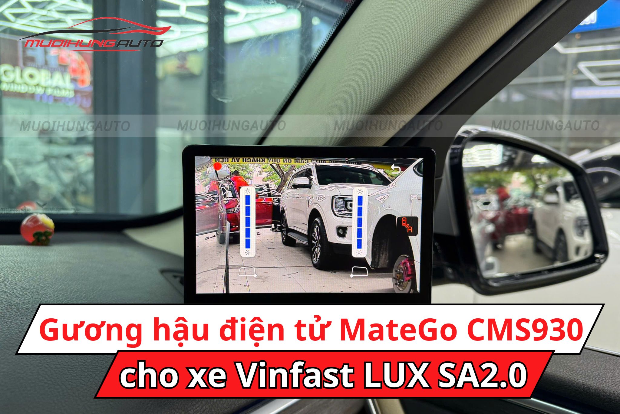 Gương hậu điện tử Matego CMS930 xe Vinfast LUX SA2.0